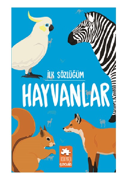 Ilk Sözlüğüm Hayvanlar