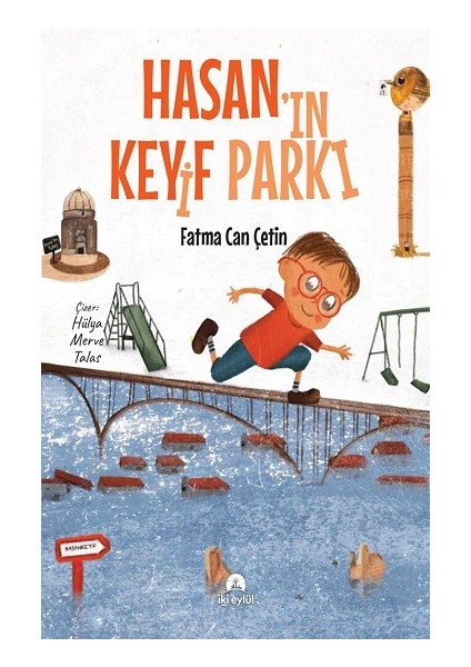 Hasan’ın Keyif Parkı