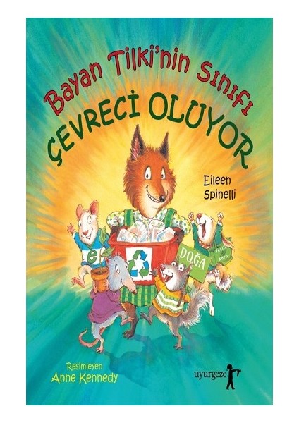Bayan Tilki'nin Sınıfı Çevreci Oluyor