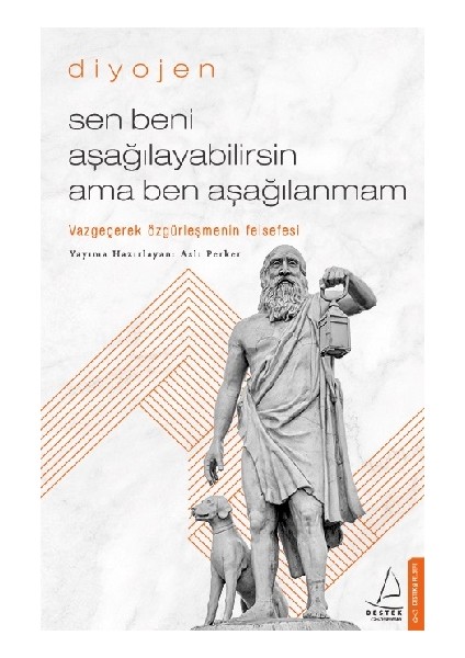 Sen Beni Aşağılayabilirsin Ama Ben Aşağılanmam