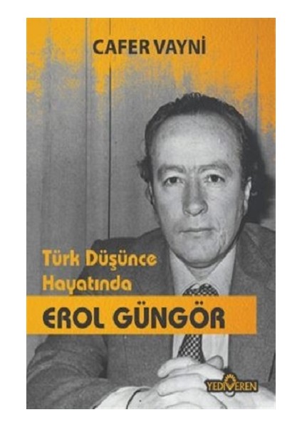 Türk Düşünce Hayatında Erol Güngör