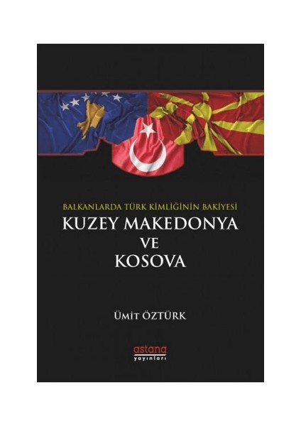 Balkanlar’da Türk Kimliğinin Bakiyesi