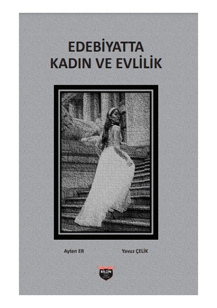 Edebiyatta Kadın ve Evlilik