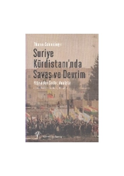 Suriye Kürdistanı'nda Savaş ve Devrim