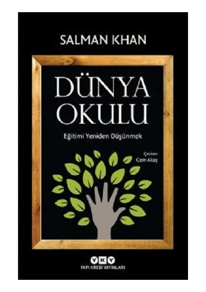 Dünya Okulu - Eğitimi Yeniden Düşünmek