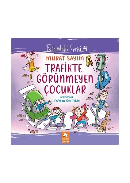 Trafikte Görünmeyen Çocuklar