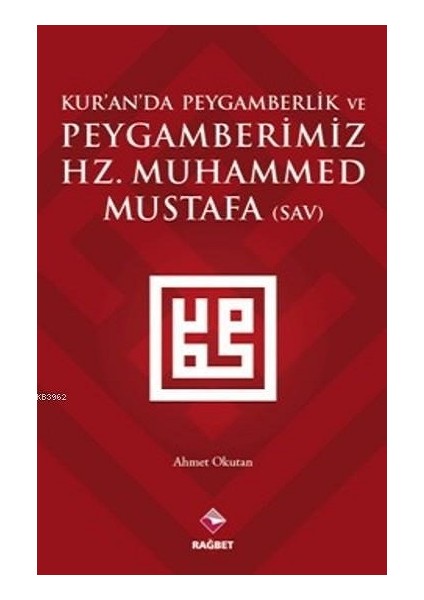 Kuranda Peygamberlik ve Peygamberimiz Hz.muhammed(Sav)