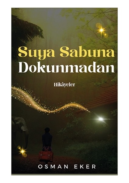 Suya Sabuna Dokunmadan