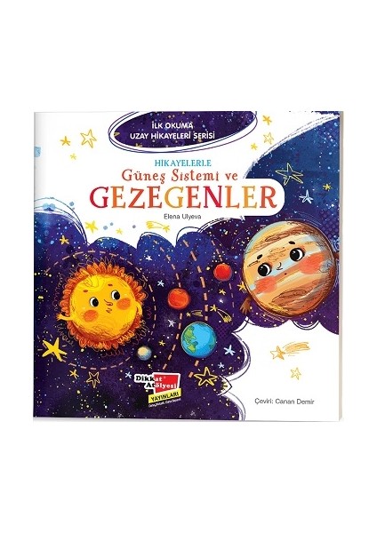 Hikayelerle Güneş Sistemi ve Gezegenler - Ilk Okuma Uzay Hikayeleri Serisi