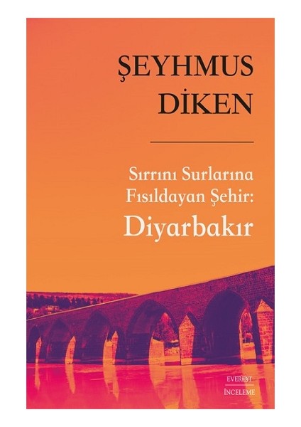 Sırrını Surlarına Fısıldayan Şehir: Diyarbakır