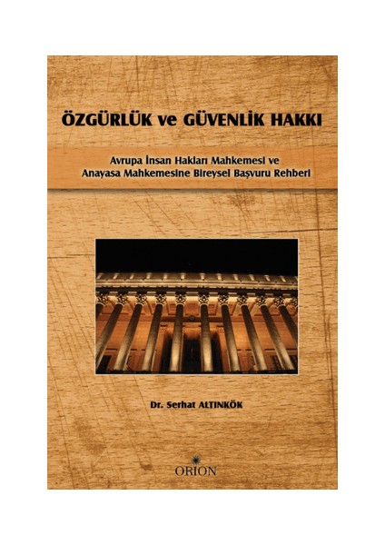 Özgürlük ve Güvenlik Hakkı