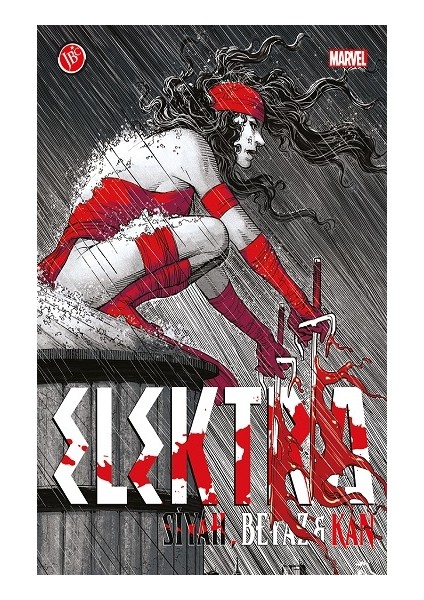 Elektra: Siyah, Beyaz & Kan