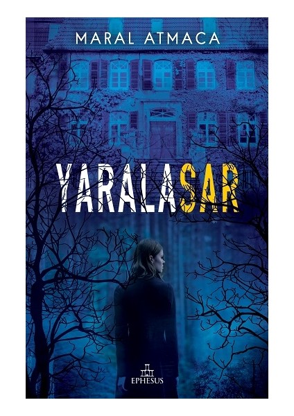 Yaralasar -1 (Ciltsiz)