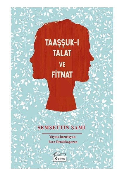 Taaşşuk-I Talat ve Fitnat