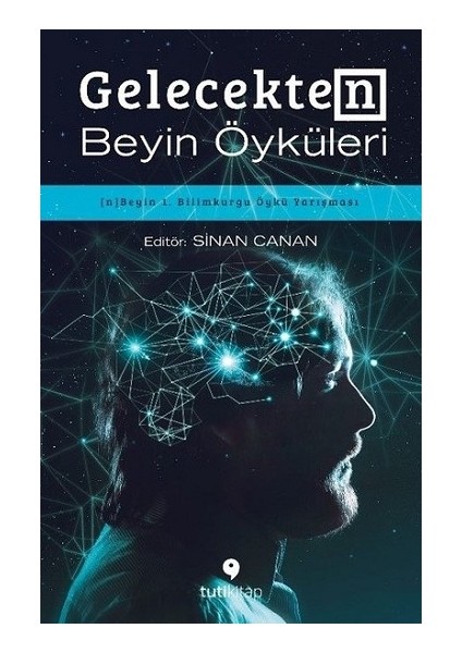 Gelecekten Beyin Öyküleri
