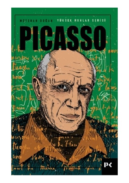 Yüksek Ruhlar Serisi : Picasso