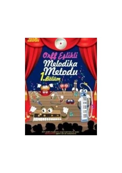 Orff Eşlikli Melodika Metodu 1. Bölüm