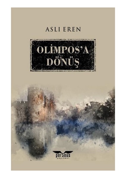 Olimpos’a Dönüş