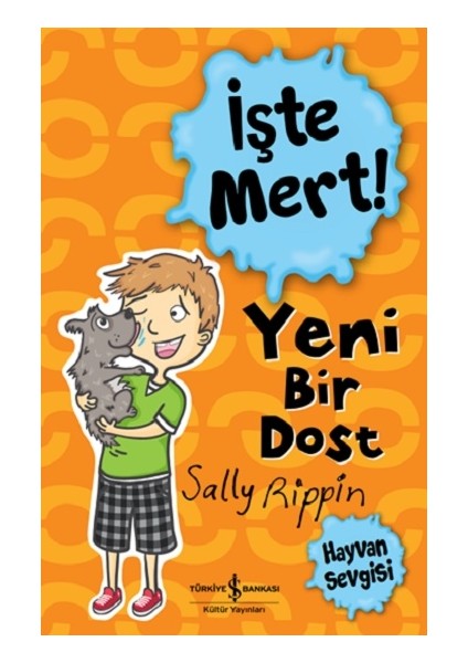 Işte Mert! – Yeni Bir Dost