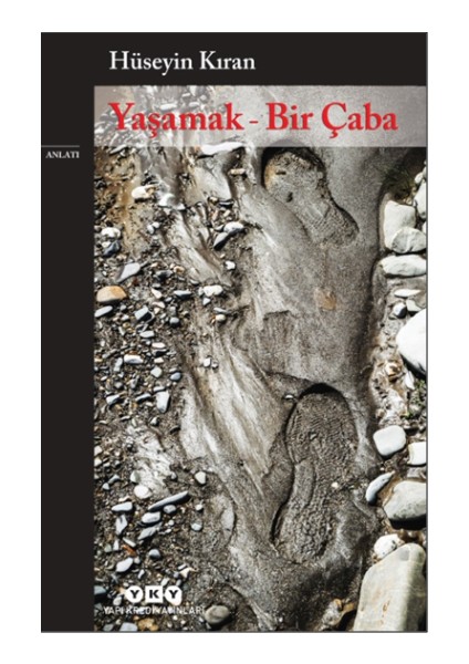 Yaşamak – Bir Çaba