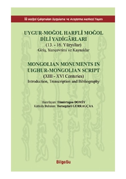Uygur-Moğol Harfli Moğol Dili Yadigarları (Ciltli)