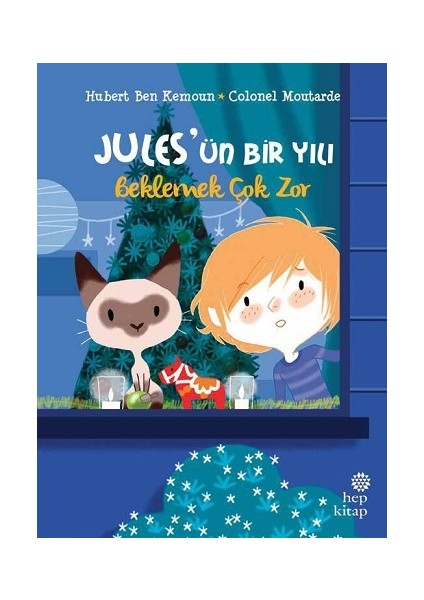 Jules’ün Bir Yılı - Beklemek Çok Zor