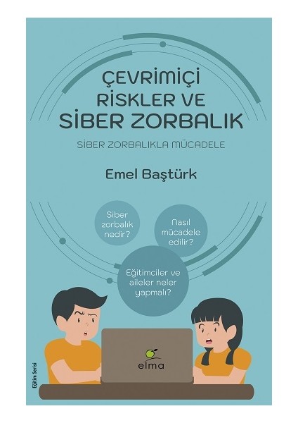 Çevrimiçi Riskler ve Siber Zorbalık
