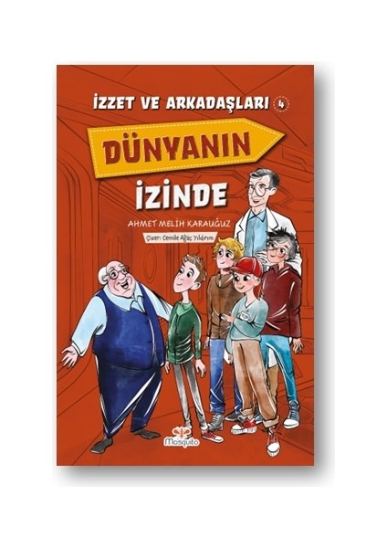 Izzet ve Arkadaşları Dünyanın Izinde