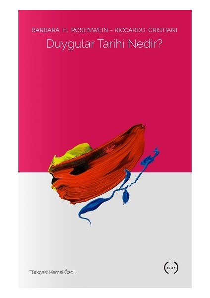 Duygular Tarihi Nedir?