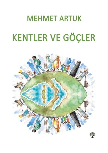 Kentler ve Göçler