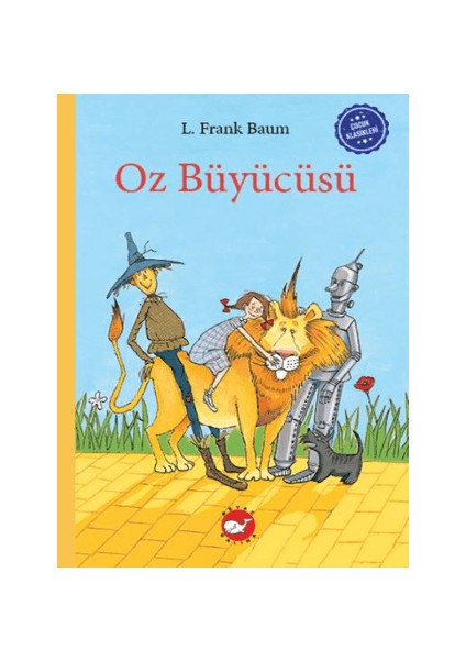 Çocuk Klasikleri: Oz Büyücüsü (Ciltli)