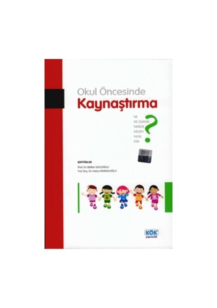 Okul Öncesinde Kaynaştırma