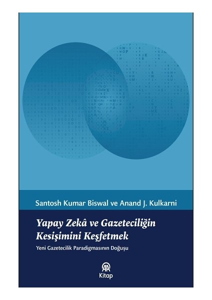 Yapay Zeka ve Gazeteciliğin Kesişimini Keşfetmek