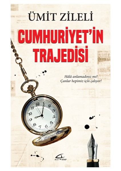 Cumhuriyet'in Trajedisi