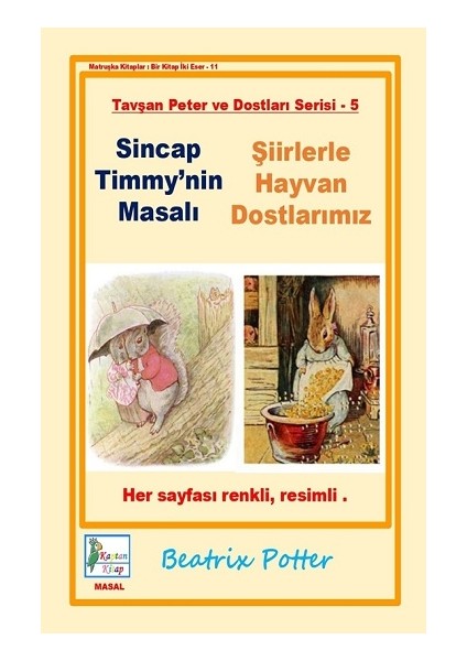 Sincap Timmy'nin Masalı-Şiirlerle Hayvan Dostlarımız
