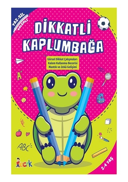Dikkatli Kaplumbağa - Yaz Sil (Kalemli)
