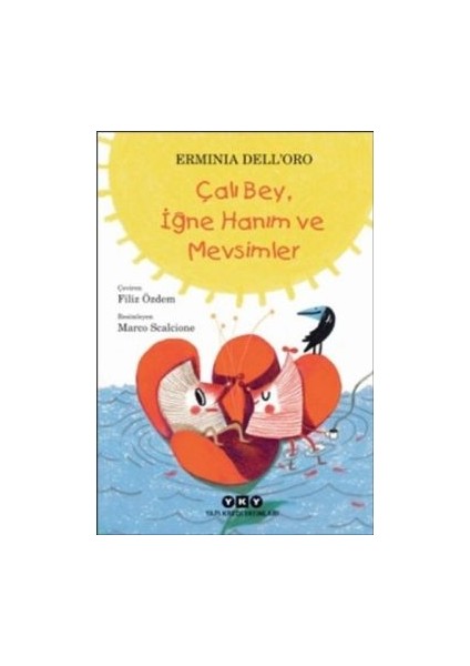 Çalı Bey, Iğne Hanım ve Mevsimler