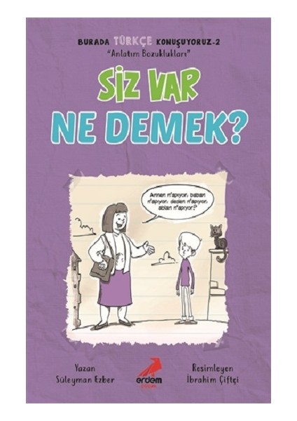 Siz Var Ne Demek? - Burada Türkçe Konuşuyoruz 2