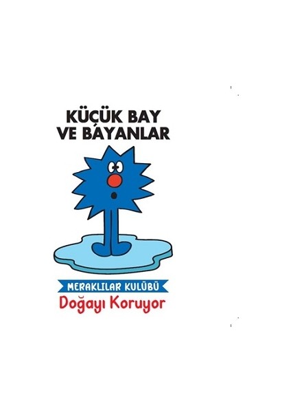 Küçük Bay ve Bayanlar - Meraklılar Kulübü Doğayı Koruyor