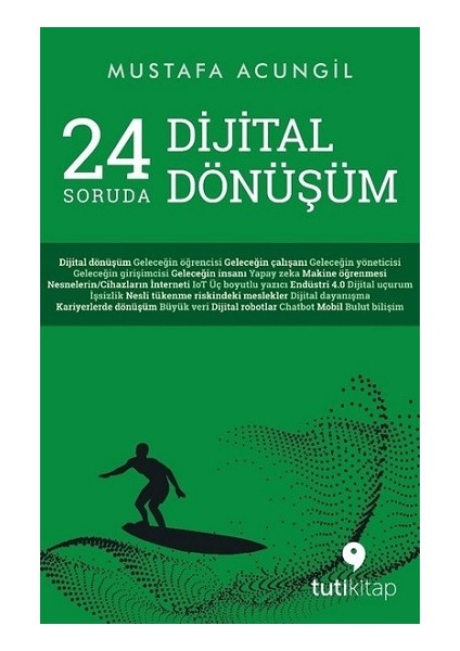 24 Soruda Dijital Dönüşüm
