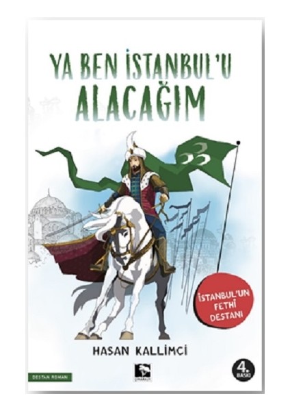Ya Ben Istanbul'u Alacağım