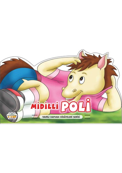 Midilli Poli – Yavru Hayvan Hikayeleri