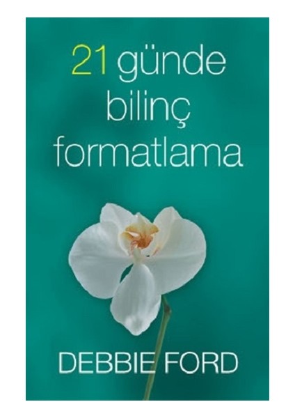 21 Günde Bilinç Formatlama