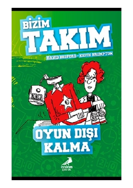 Oyun Dışı Kalma - Bizim Takım