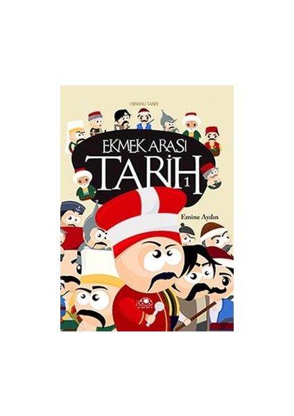 Ekmek Arası Tarih - 1