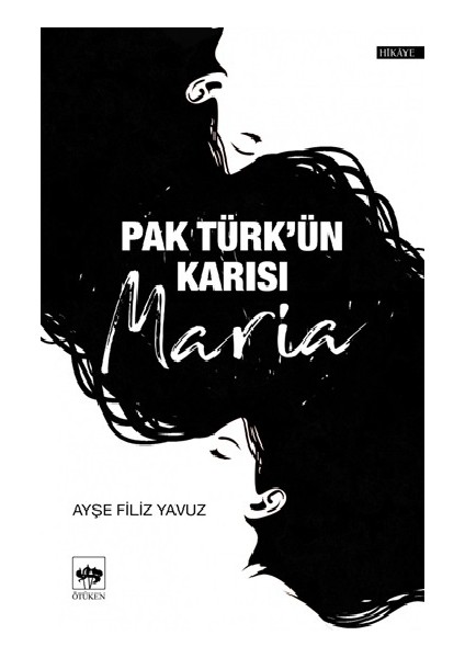 Pak Türk’ün Karısı Maria
