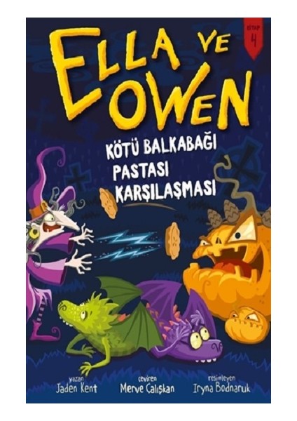 Ella ve Owen 4 - Kötü Balkabağı Pastası Karşılaştırması (Ciltli)