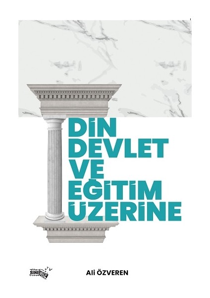 Din, Devlet ve Eğitim Üzerine