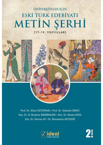 Üniversiteler Için Eski Türk Edebiyatı Metin Şerhi (17-19.) Yüzyıllar