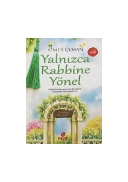 Yalnızca Rabbine Yönel